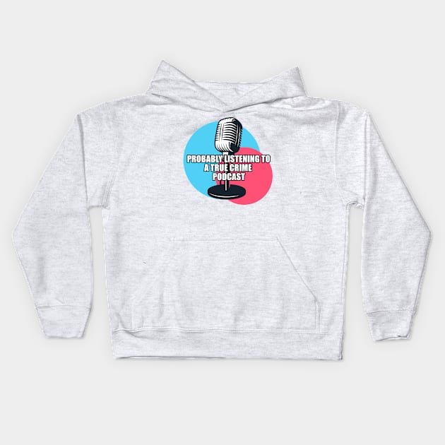 True Crime Kids Hoodie by KohorArt